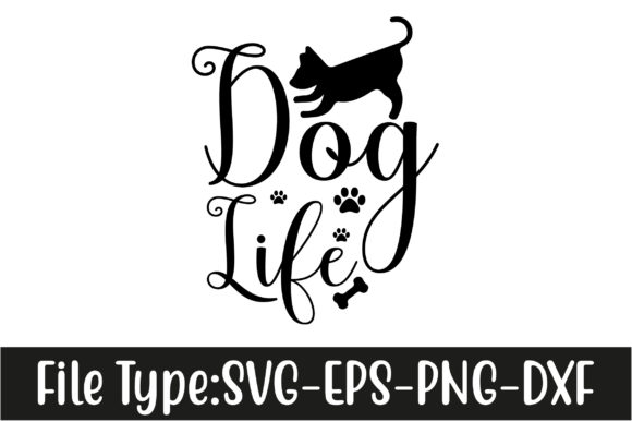 Dog Svg Design, Dog Life
