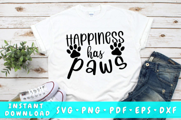Happiness Has Paws Dog SVG