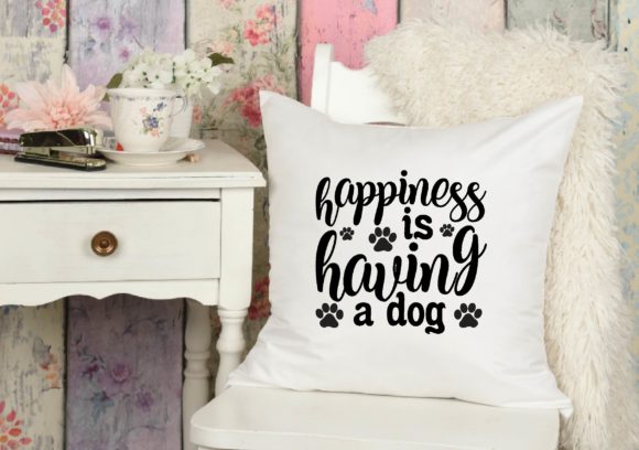 Happiness is Having a Dog