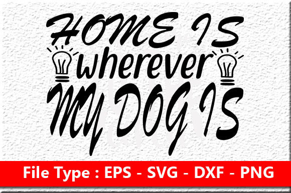 Home is Wherever My Dog Is