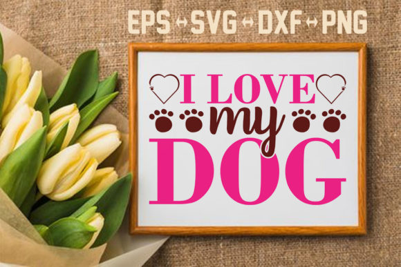 Love Your Dog Svg Design