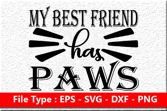 My Best Friend Has Paws