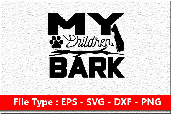 My Children Bark