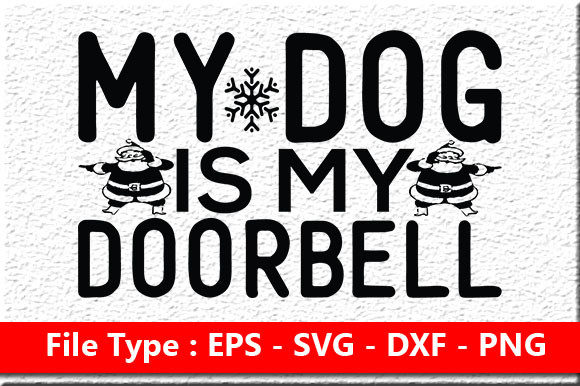 My Dog is My Doorbell